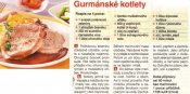 Gurmánské kotlety