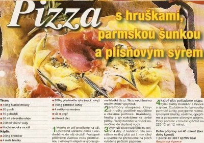 Pizza s hruškami, parmskou šunkou a plísňovým sýrem