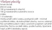 Vločkové placičky