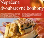 Nepečené dvoubarevné bonbony