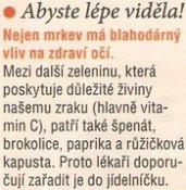 Abyste lépe viděla !